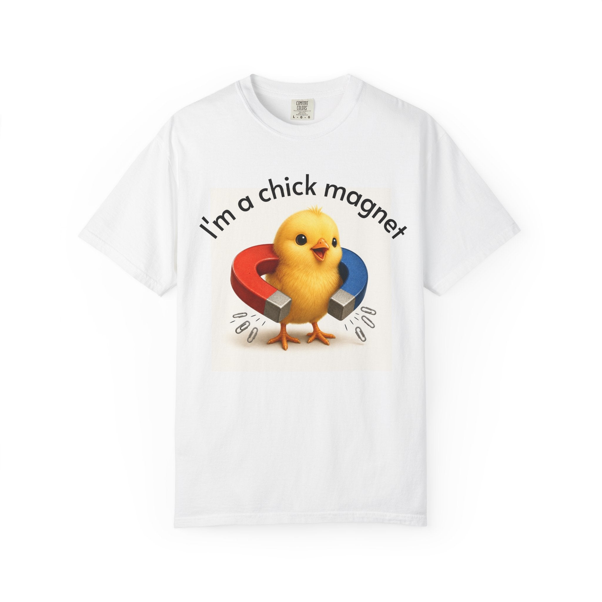 Chick Magnet T-Shirt — Cute Chick Graphic Tee